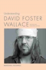 Image for Understanding David Foster Wallace