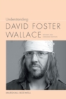Image for Understanding David Foster Wallace