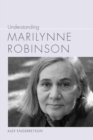 Image for Understanding Marilynne Robinson