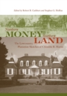 Image for Northern Money, Southern Land: The Lowcountry Plantation Sketches of Chlotilde R. Martin