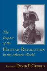 Image for The Impact of the Haitian Revolution in the Atlantic World