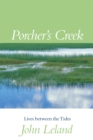 Image for Porcher&#39;s Creek: Lives Between the Tides
