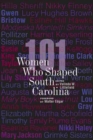 Image for 101 women who shaped South Carolina