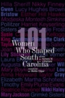 Image for 101 Women Who Shaped South Carolina