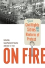Image for On fire: five civil rights sit-ins and the rhetoric of protest