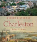 Image for A Short History of Charleston