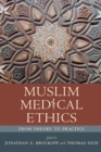 Image for Muslim Medical Ethics: From Theory to Practice