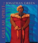 Image for Gullah spirit  : the art of Jonathan Green