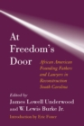 Image for At Freedom&#39;s Door: African American Founding Fathers and Lawyers in Reconstruction South Carolina