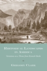 Image for Rhetorical landscapes in America: variations on a theme from Kenneth Burke