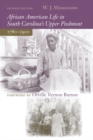 Image for African American Life in South Carolina&#39;s Upper Piedmont, 1780-1900