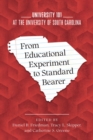Image for From Educational Experiment to Standard Bearer: University 101 at the University of South Carolina