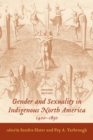 Image for Gender and sexuality in Indigenous North America, 1400-1850
