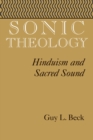 Image for Sonic theology: Hinduism and sacred sound