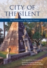 Image for City of the Silent: The Charlestonians of Magnolia Cemetery