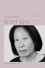 Image for Understanding Gish Jen : With a New Preface