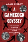Image for A Gamecock Odyssey: University of South Carolina Sports in the Independent Era