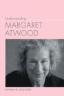 Image for Understanding Margaret Atwood