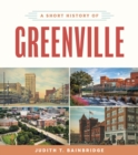 Image for A Short History of Greenville