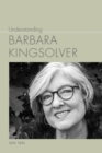 Image for Understanding Barbara Kingsolver