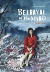 Image for Betrayal of the mind  : the surreal life of Unica Zèurn