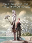Image for The Blood of the Immortals
