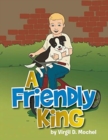 Image for A Friendly King