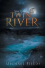 Image for Twin River (New Edition)