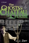 Image for The Ghosts of Chateau du Chasse