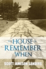 Image for House Of Remember When