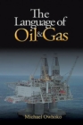 Image for Language Of Oil &amp; Gas