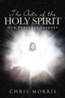 Image for The Acts of the Holy Spirit : Our Personal Journey