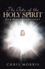 Image for Acts of the Holy Spirit: Our Personal Journey