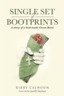 Image for Single Set of Bootprints: A Story of a God-Made Green Beret