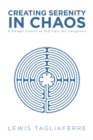 Image for Creating Serenity in Chaos