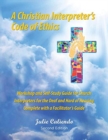 Image for A Christian Interpreter&#39;s Code of Ethics : Second Edition
