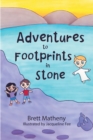 Image for Adventures to Footprints in Stone