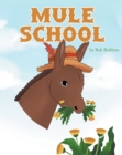 Image for Mule School