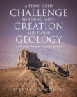 Image for A Texas- Sized Challenge to Young Earth Creation and Flood Geology