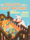 Image for The Bulldog Gets A Baby Brother