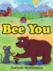 Image for Bee You