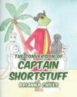 Image for The Conversion of Captain Shortstuff
