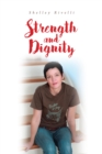 Image for Strength and Dignity
