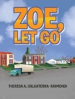 Image for Zoe, Let Go