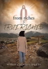 Image for from riches TO TRUE RICHES