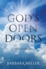 Image for God&#39;s Open Doors : My Journey