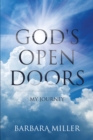 Image for God&#39;s Open Doors: My Journey