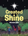 Image for Created To Shine