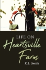 Image for Life On Heartsville Farm