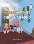 Image for Nursery Rhymes for the Christian Mind